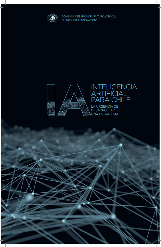 Inteligencia Artificial Para Chile: La Urgencia de Desarrollar una Estrategia